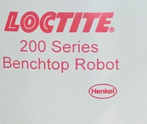 LOCTITE 200 Ser. Benchtop Robot Henkel in Enclosure w/ Omron light Curtain